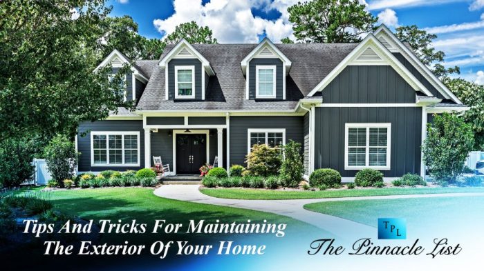 Tips And Tricks For A Well-Maintained Exterior Of Your Home – The ...